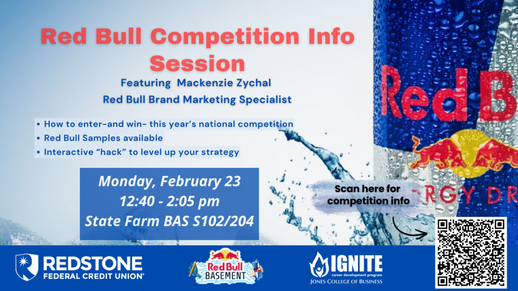 Red bull can background
Featuring Mackenzie Zychal
Red Bull Brand Marketing Specialist
How to enter and win this year's national competition
Red Bull Samples
Interactive Hack to level up your strategy
Monday Feb 23
12:40-2:05
State Farm Room
Sponsored by Redstone