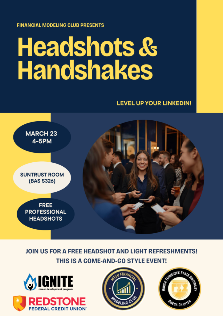 Headshots & Handshakes

Monday, March 23

4-5 p.m.

BAS S326 SunTrust

Free Professional Headshots
Level up your Linked In

Join the Financial Modeling and GIS clubs for Headshots and Handshakes. You are welcome to come by to network and have a professional headshot made for your LinkedIn and other professional needs. 

Hosted by Financial Modeling Club, GIS, and Keith Gamble

IGNITE is sponsored by Redstone Federal Credit Union.
